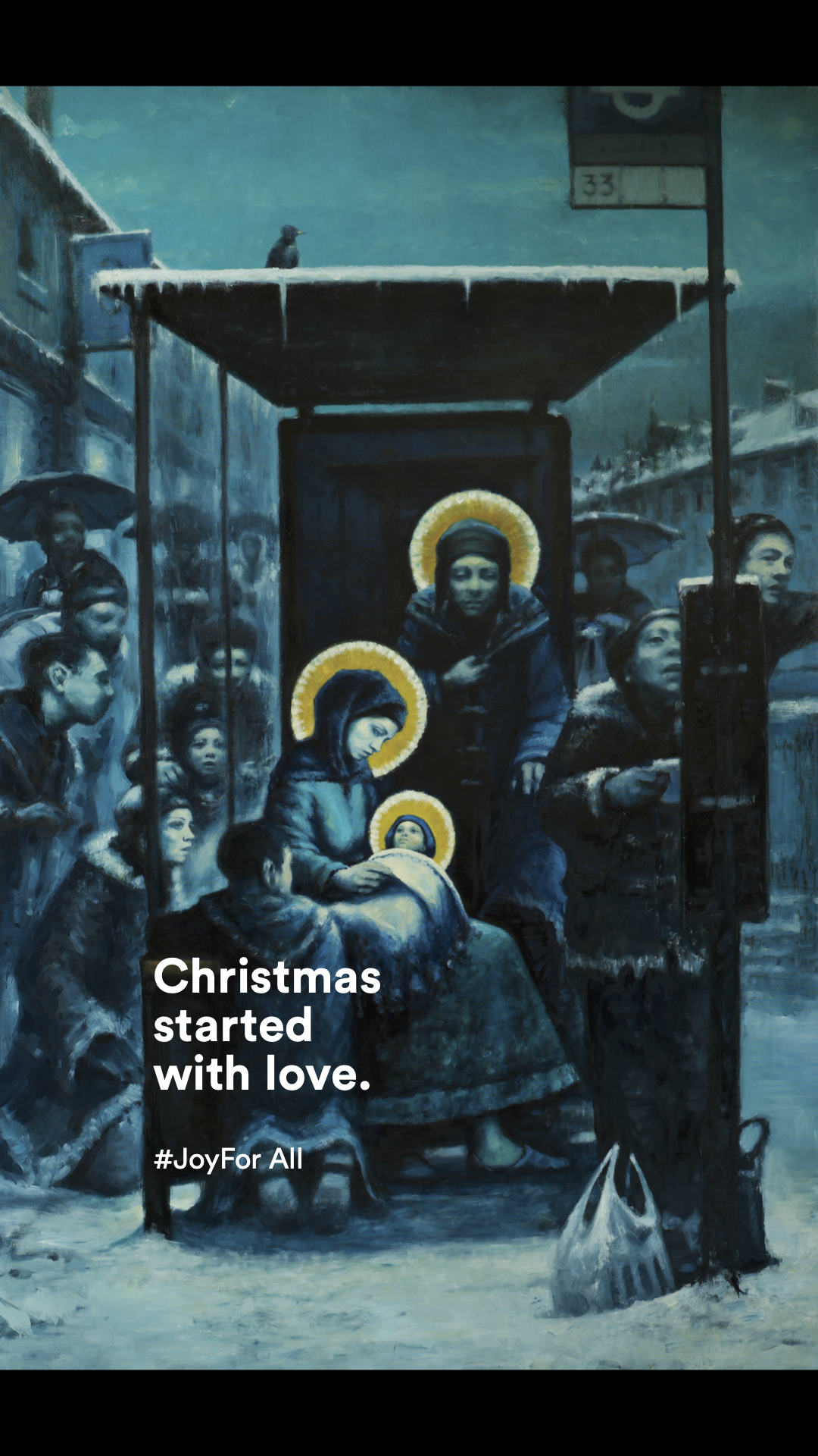 Image of a poster with the holy family sheltering in a bus stop and the words Christmas started with love underneath